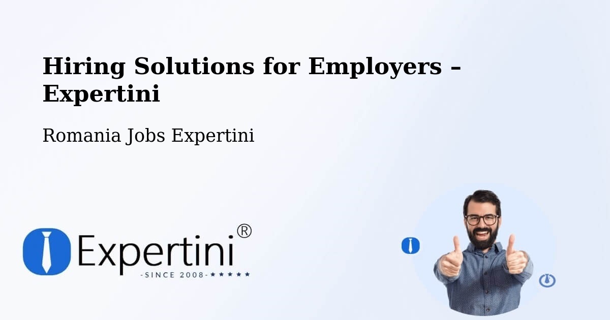 Hiring Solutions for Employers in Borca - Borca, Romania Jobs Expertini