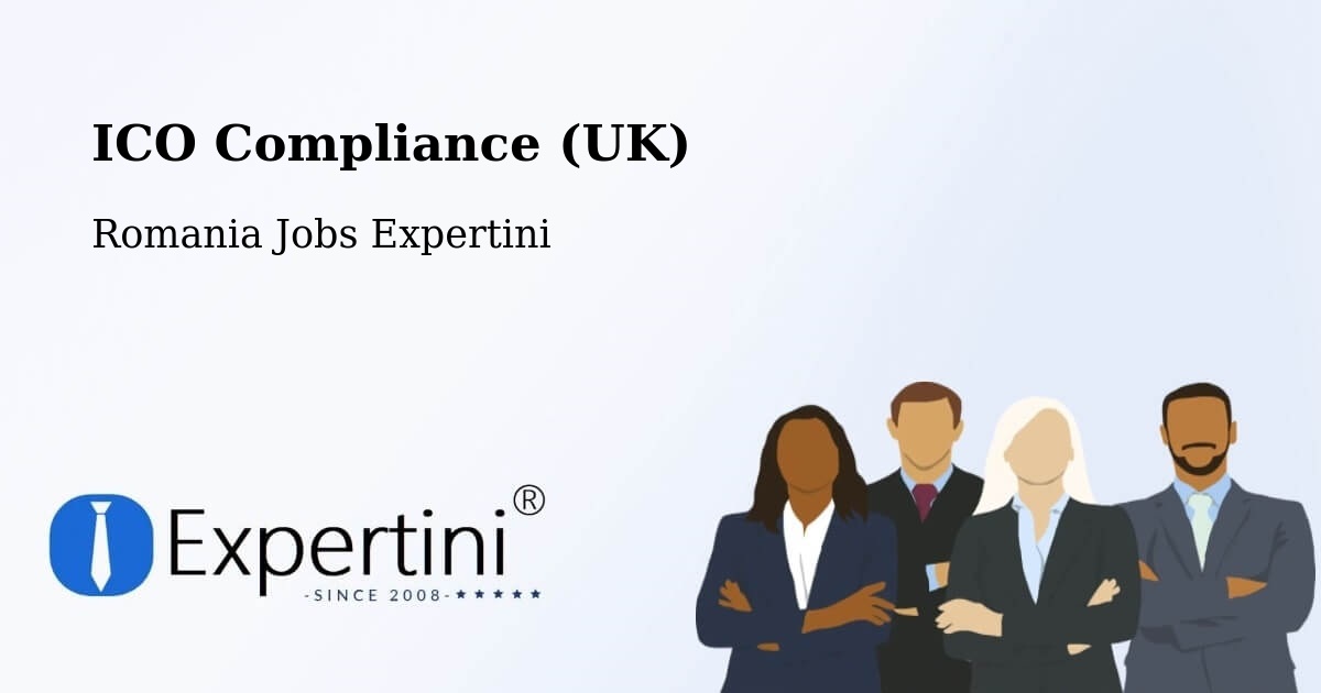 UK Data Protection & ICO Compliance – Borca - Romania Jobs Expertini