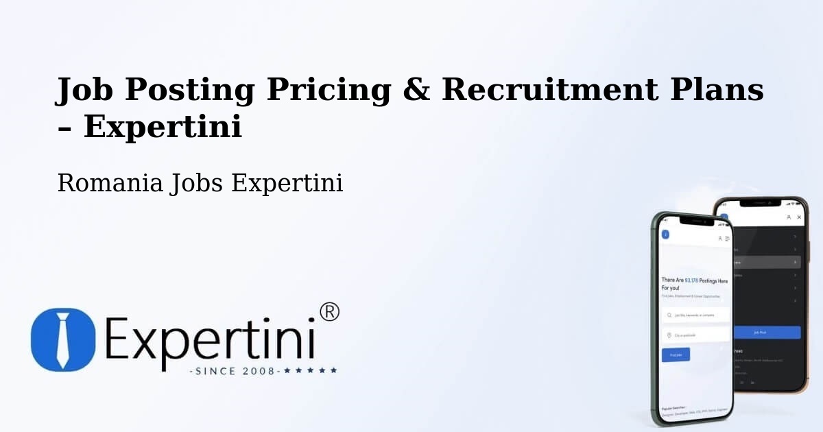 Job Posting Pricing & Recruitment Plans – Borca - Borca, Romania Jobs Expertini