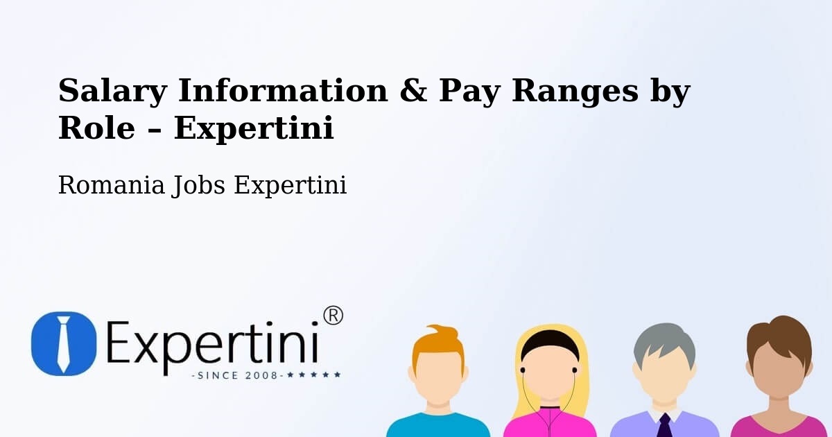 Salary Information & Pay Ranges – Borca - Borca, Romania Jobs Expertini