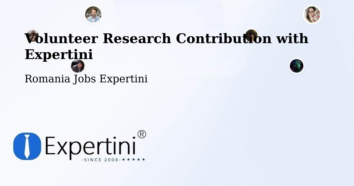 Volunteer Research Contribution Program – Borca - Romania Jobs Expertini